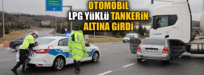 LPG yüklü tanker ile otomobil çarpıştı, 2 kişi yaralandı