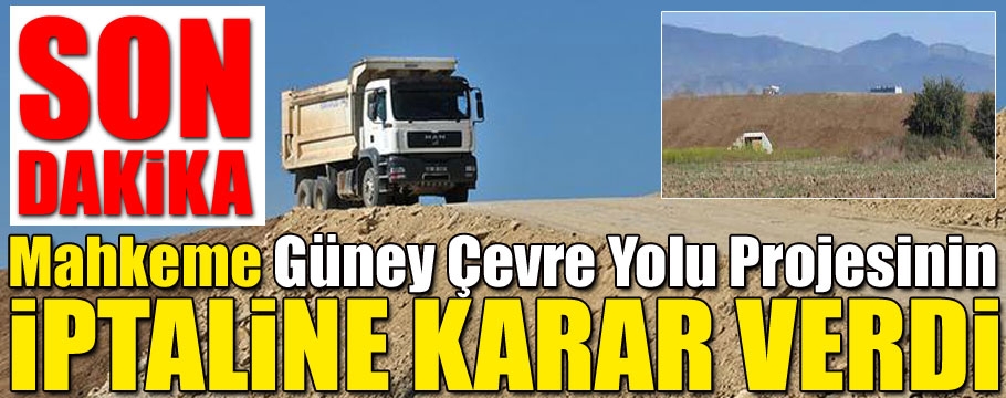 Güney Çevre yolu iptal edildi