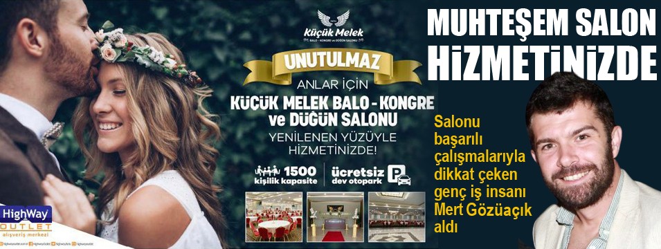 Küçük Melek Toplantı ve Düğün Salonu hizmete açıldı