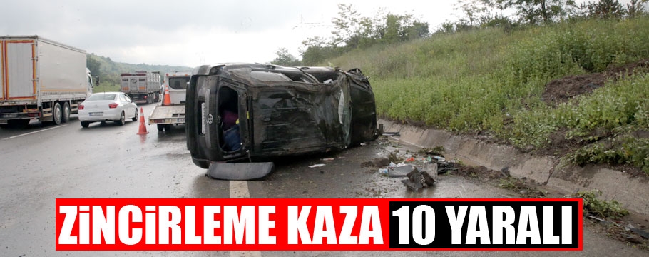 Otoyolda zincirleme kaza; 10 yaralı