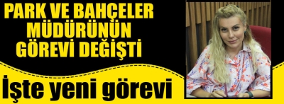 Aylin Aydın'ın görevi değişti