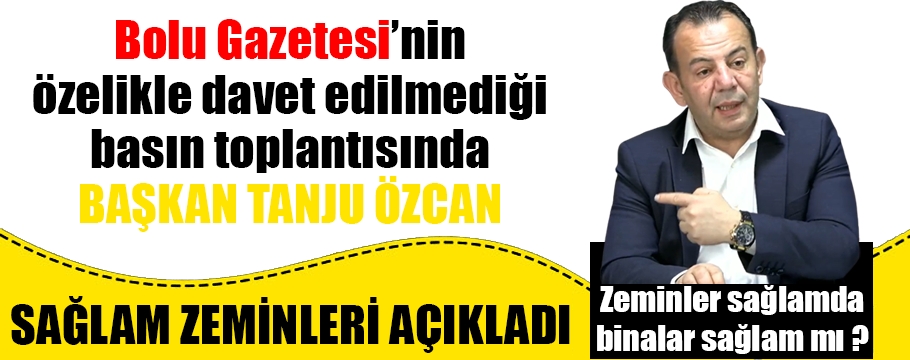 Başkan sağlam zeminleri açıkladı