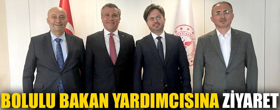 Bolulu bakan yardımcısına ziyaret