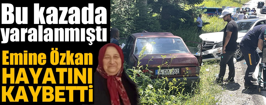 Kazada ağır yaralanan kadın hastanede hayatını kaybetti