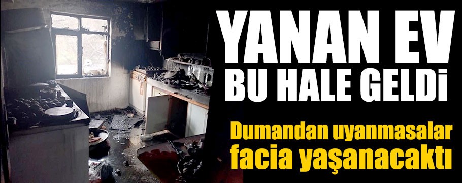 Uyanmasalar büyük facia yaşanacaktı