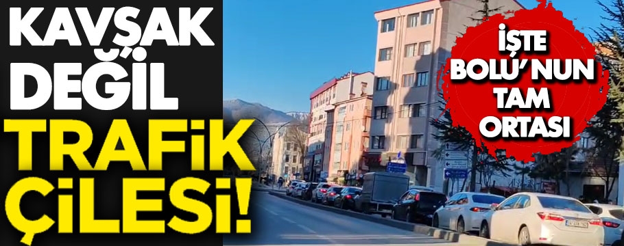 Bolu'da kavşaklar trafik çilesine döndü