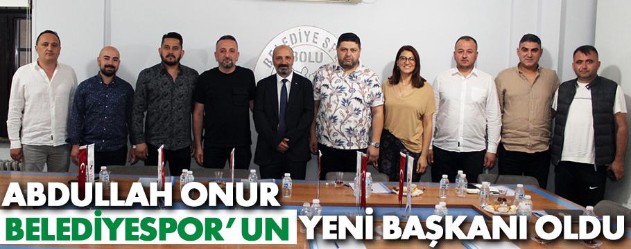 Abdullah Onur Bolu Belediyespor Başkanı oldu