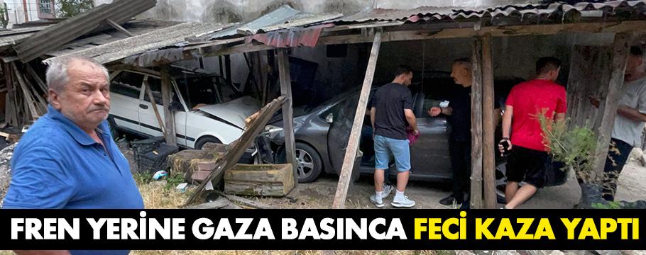 Fren yerine gaza basınca trafik kazası yaptı