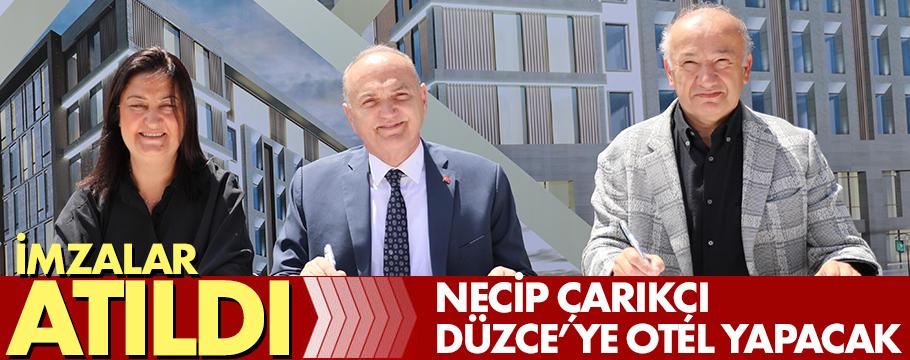 Necip Çarıkçı Düzce'ye otel yapıyor