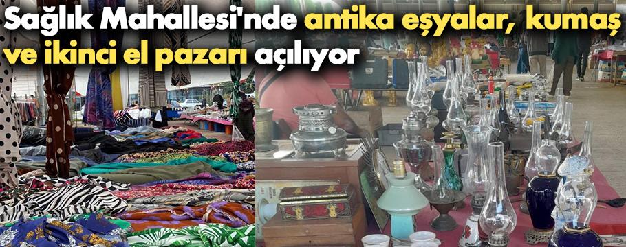 Sağlık Mahallesinde her hafta kumaş pazarı açılacak