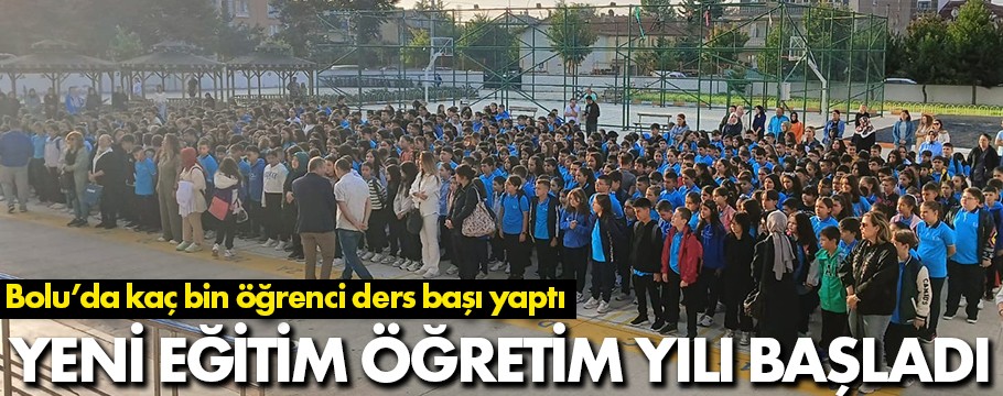 Bolu'da  45 bin 720 öğrenci ders başı yaptı