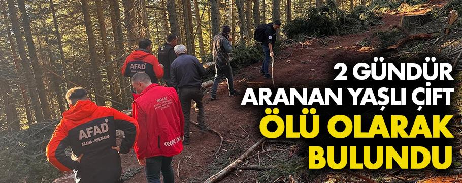 2 gündür aranan yaşlı çift ölü olarak bulundu