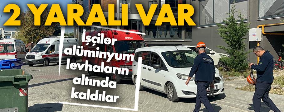 2 işçi alüminyum levha altında kaldı