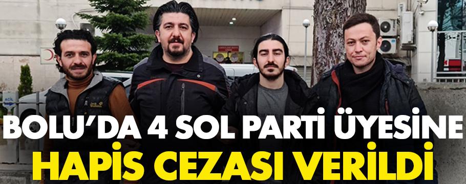 4 Sol Parti üyesine hapis cezası