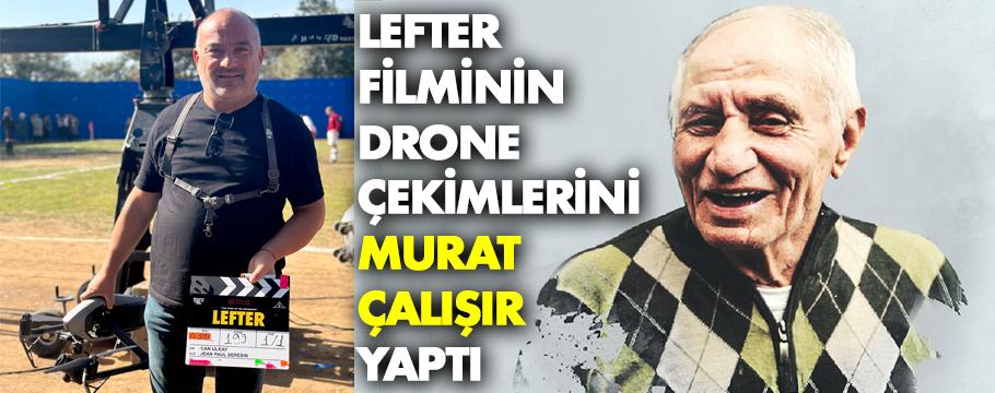 Lefter sinema filmine Bolulu damgası