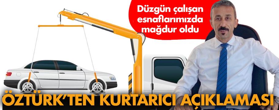 Öztürk'ten çekici ücretleri açıklaması