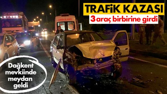 Dağkent'te zincirleme trafik kazası