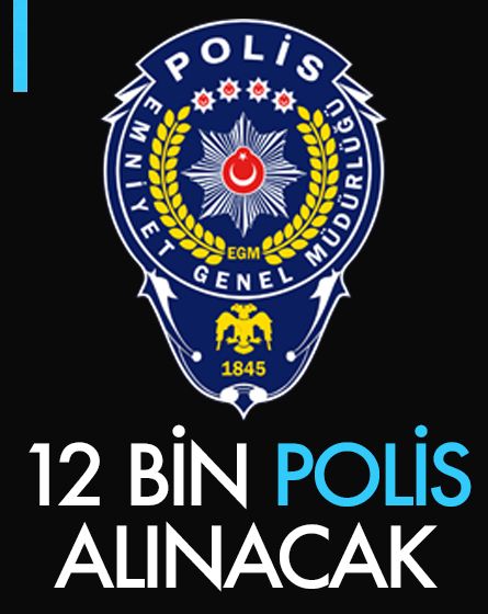 İiçişleri bakanı 12 bin polisin alınacağını duyurdu