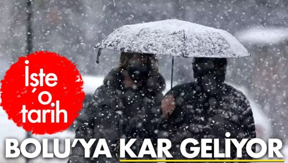 Meteoroloji tarih verdi: Bolu'ya kar geliyor