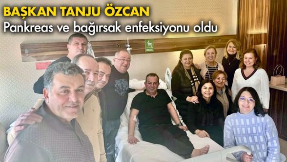 Başkan Özcan'ın tedavisi Ankara'da sürecek