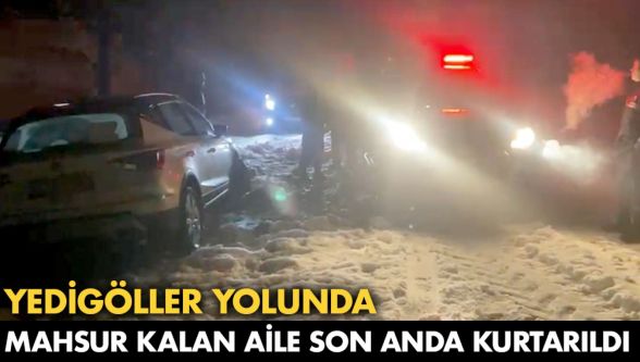 Yedigöller yolunda donmak üzere olan aileyi jandarma kurtardı