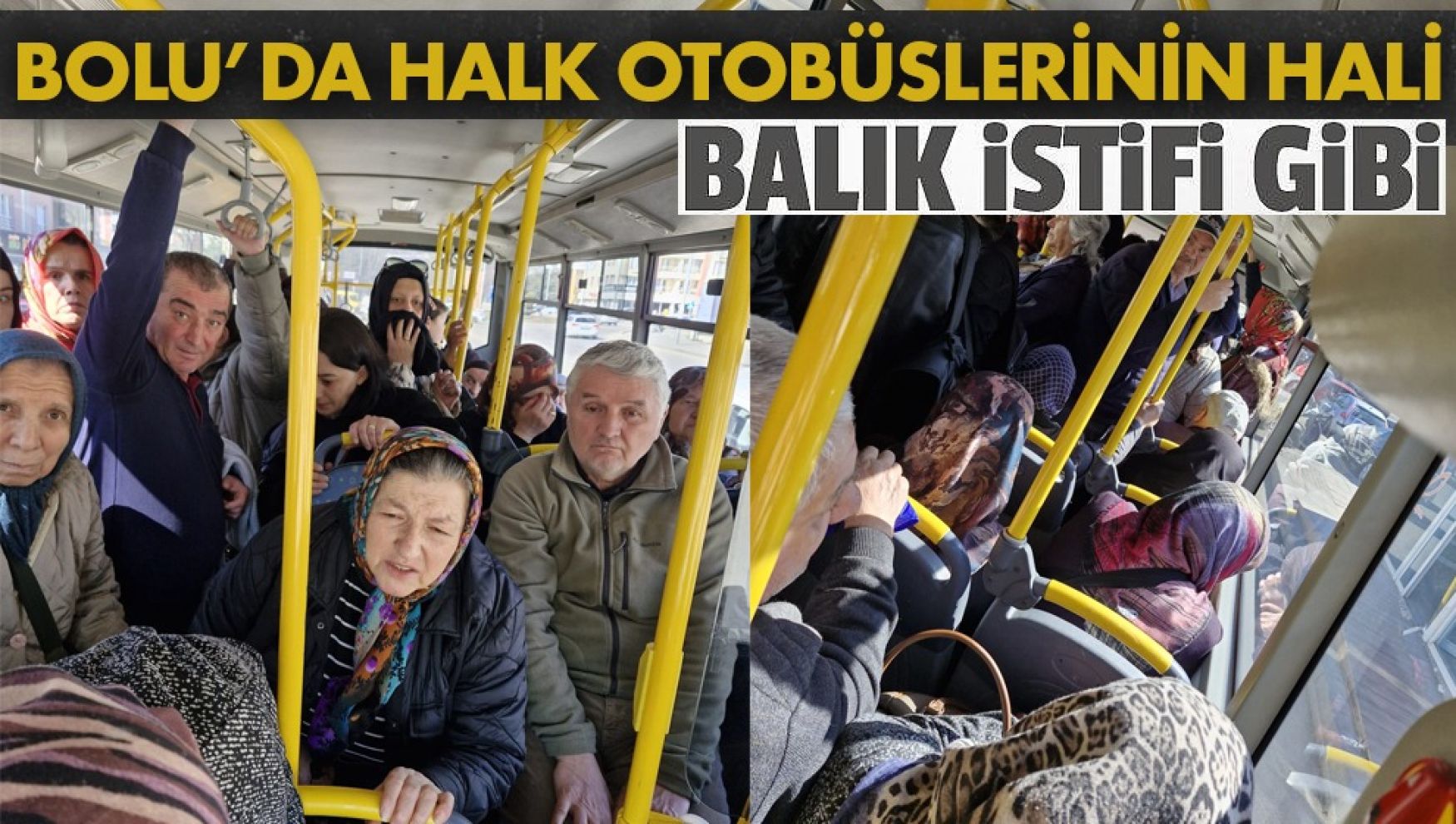 Bolu'da halk otobüslerine binen vatandaşlar sıkış tepiş yolculuk yapıyor