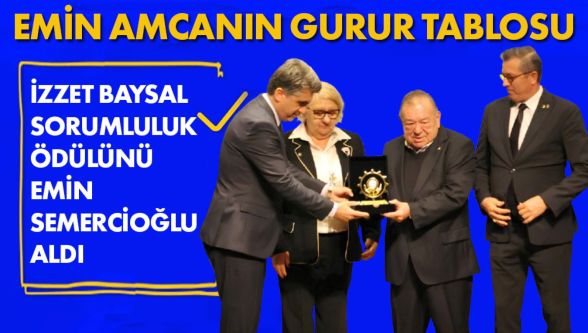 İzzet Baysal Sosyal Sorumluluk Ödülü Emin Semercioğlu'nun