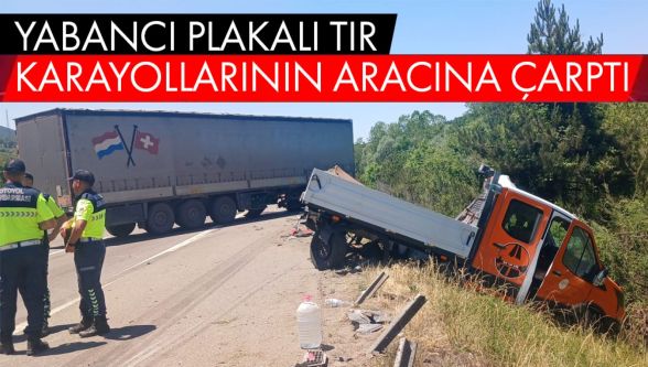 Anadolu Otoyolu'nda İş Makinesine Çarpan TIR Kazaya Neden Oldu: 2 Yaralı