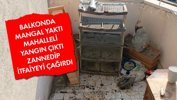 Balkonda mangal mahalleyi ayağa kaldırdı