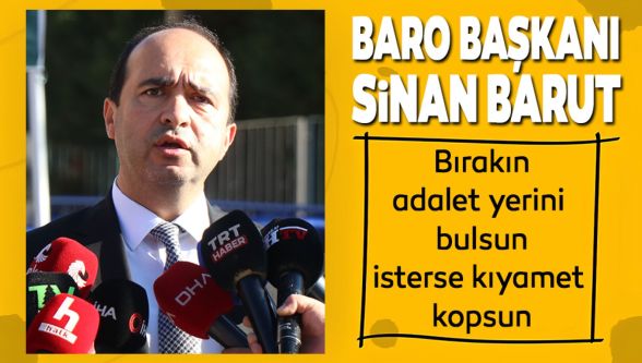 Bolu Baro Başkanı Barut: "Bir sonraki celsede davanın son bulacağına inanıyorum"