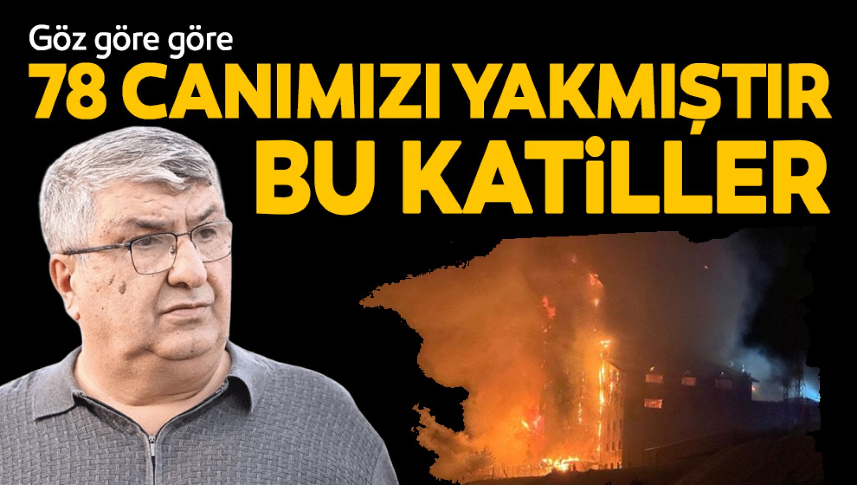Duruşmada yakınlar isyan etti: “Göz göre göre 78 canı yaktılar”