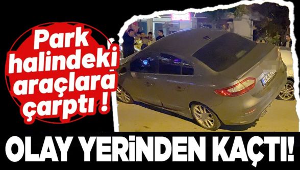Park halindeki 2 araca çarpıp asılı kaldı: Sürücü olay yerinden kaçtı