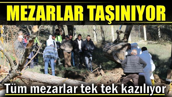 Bolu'da mezarlıklar taşınıyor: 180 kabir yeni yerine naklediliyor