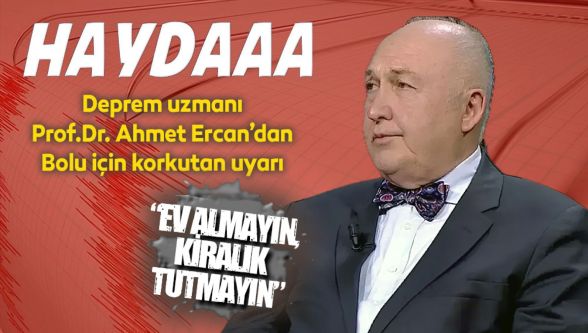 Bolu da uyarı listesinde: Prof. Ercan'dan kritik deprem çağrısı