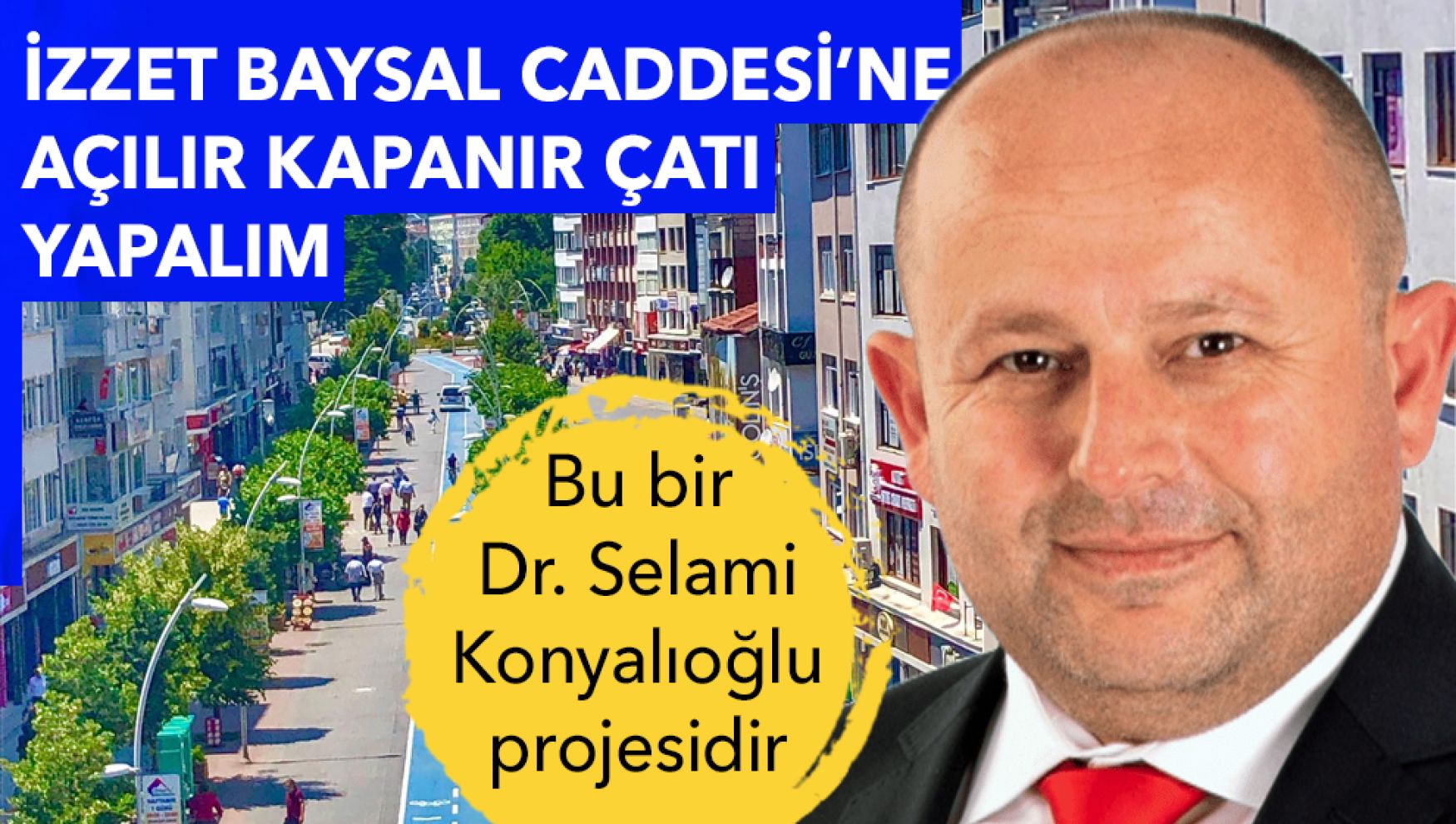 Bolu'da İzzet Baysal Caddesi için açılır kapanır çatı projesi önerildi