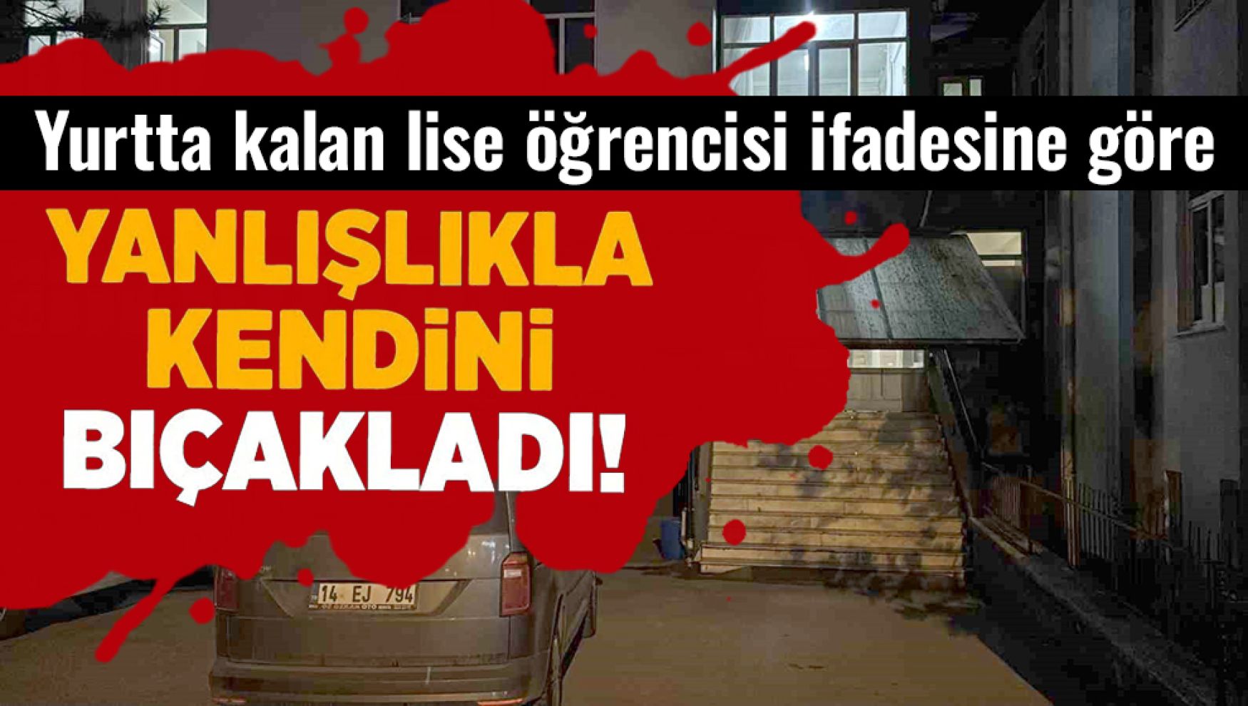 Bolu'da lise öğrencisi kendini bıçakla yaraladı