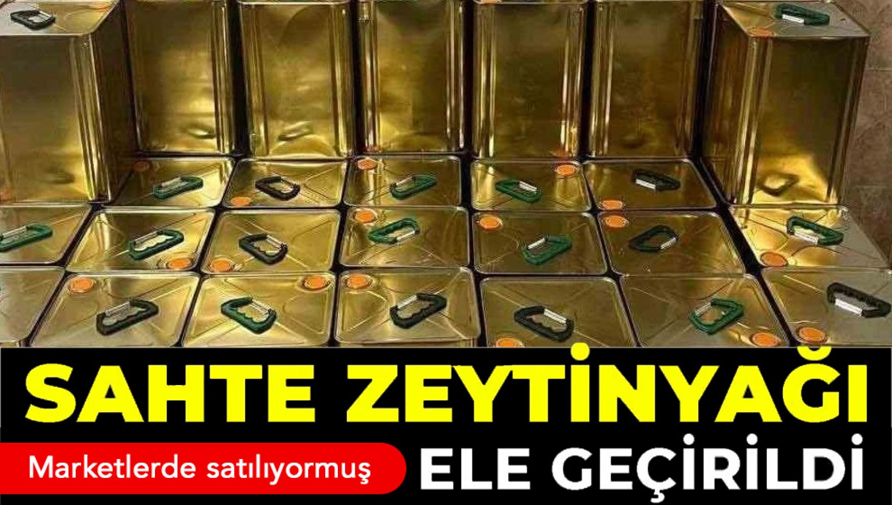 Bolu'da 1.500 litre sahte zeytinyağı toplandı