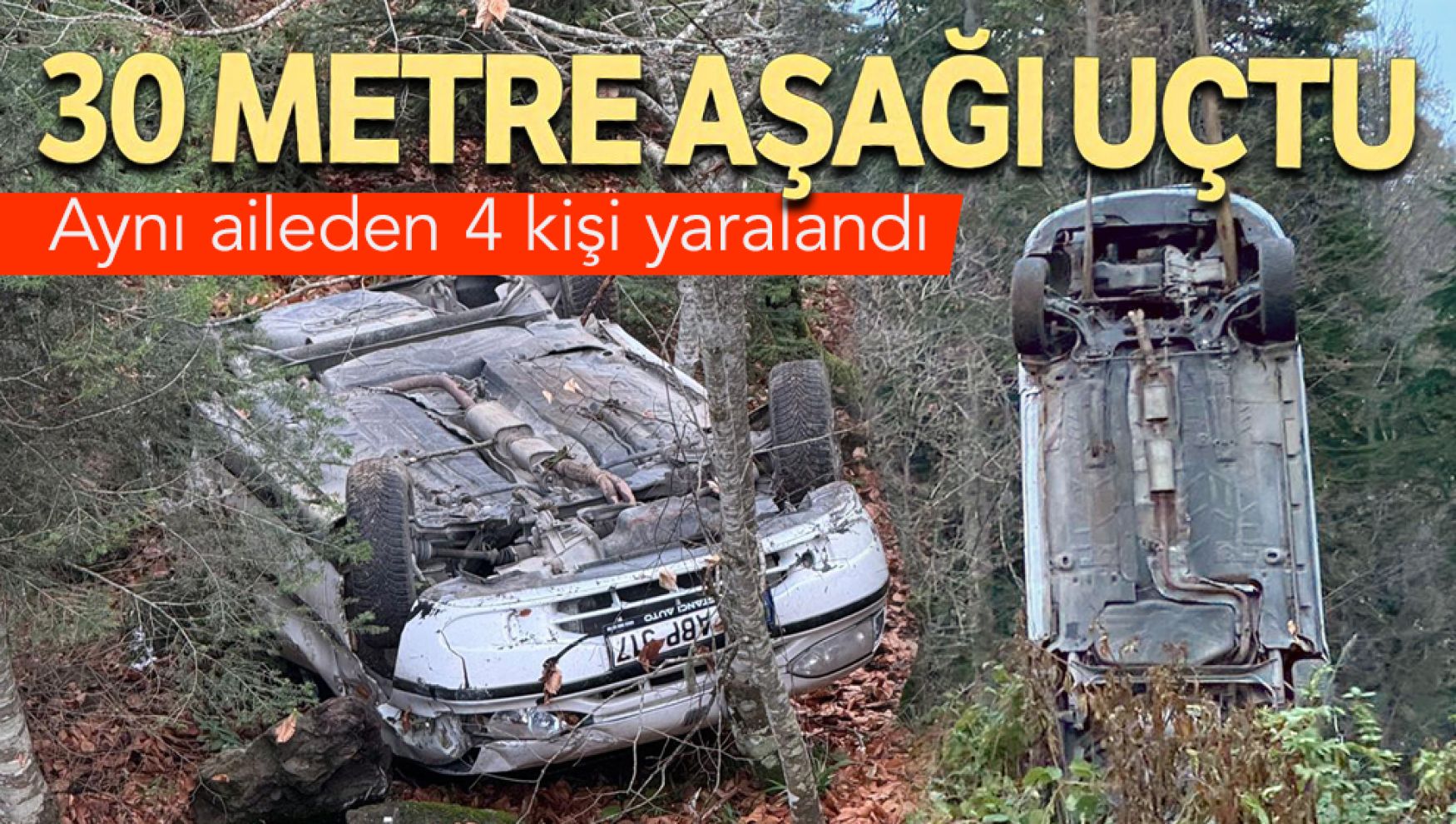 Yedigöller yolunda aile kabusu yaşadı: Otomobil 30 metrelik uçuruma yuvarlandı