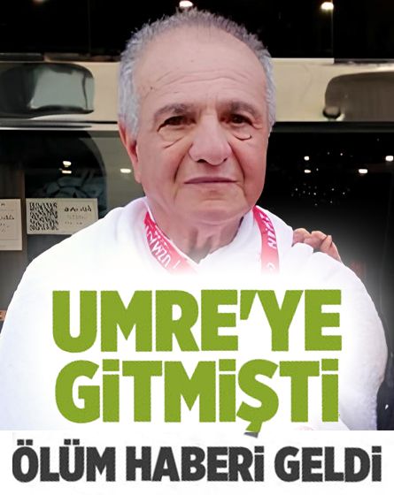 Hamza Ak Suudi Arabistan'da vefat etti, cenazesi Türkiye'ye getirilemiyor