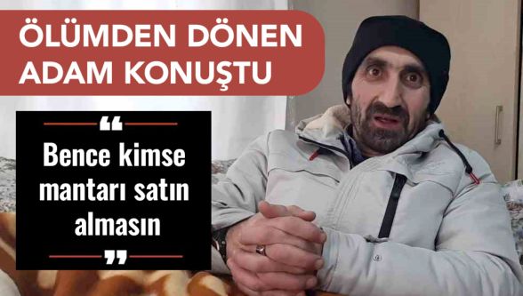 Mudurnu'da pazardan aldığı mantardan zehirlenen Turgut Varol sağlığına kavuşuyor