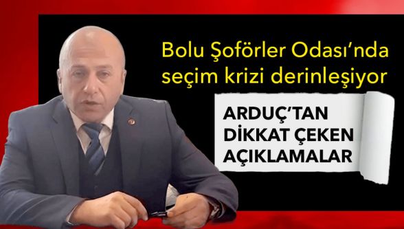 Bolu Şoförler Odası'nda seçim krizi derinleşiyor:  “Öztürk kazansa da mazbata alamaz”