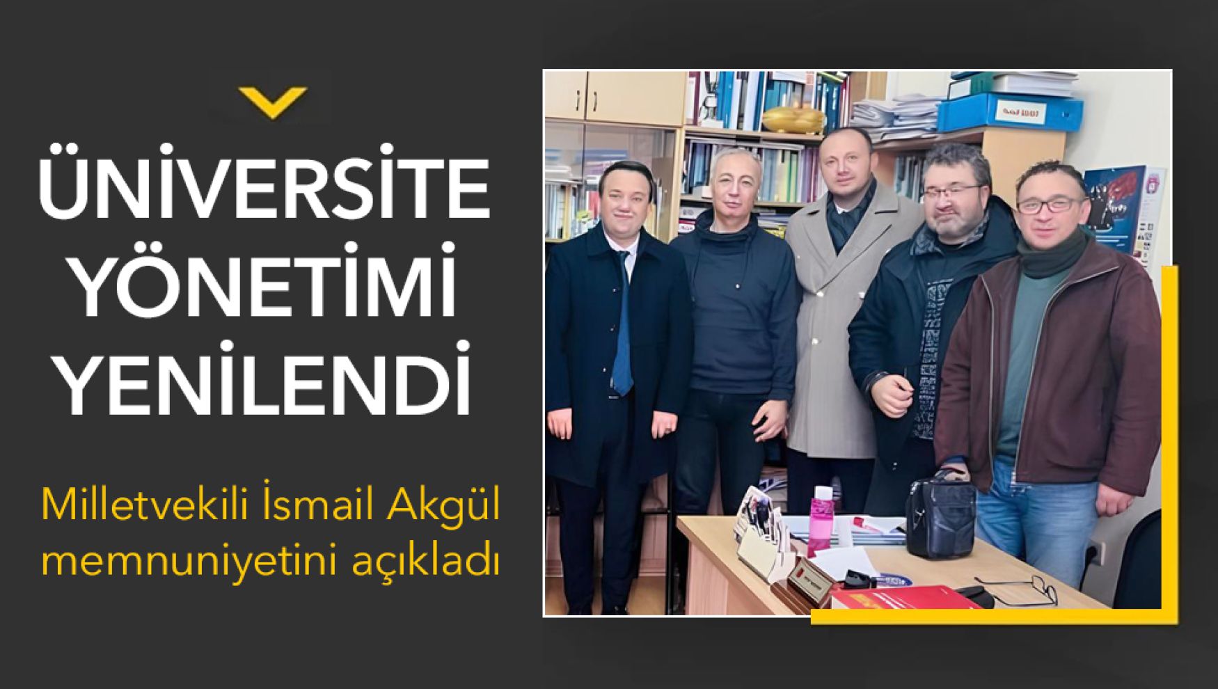 Akgül’den BAİBÜ’deki yeni görevlendirmelere destek mesajı