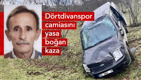 Dörtdivanspor yöneticisi Habil Üçüncü'nün acı günü: Babası kazada hayatını kaybetti