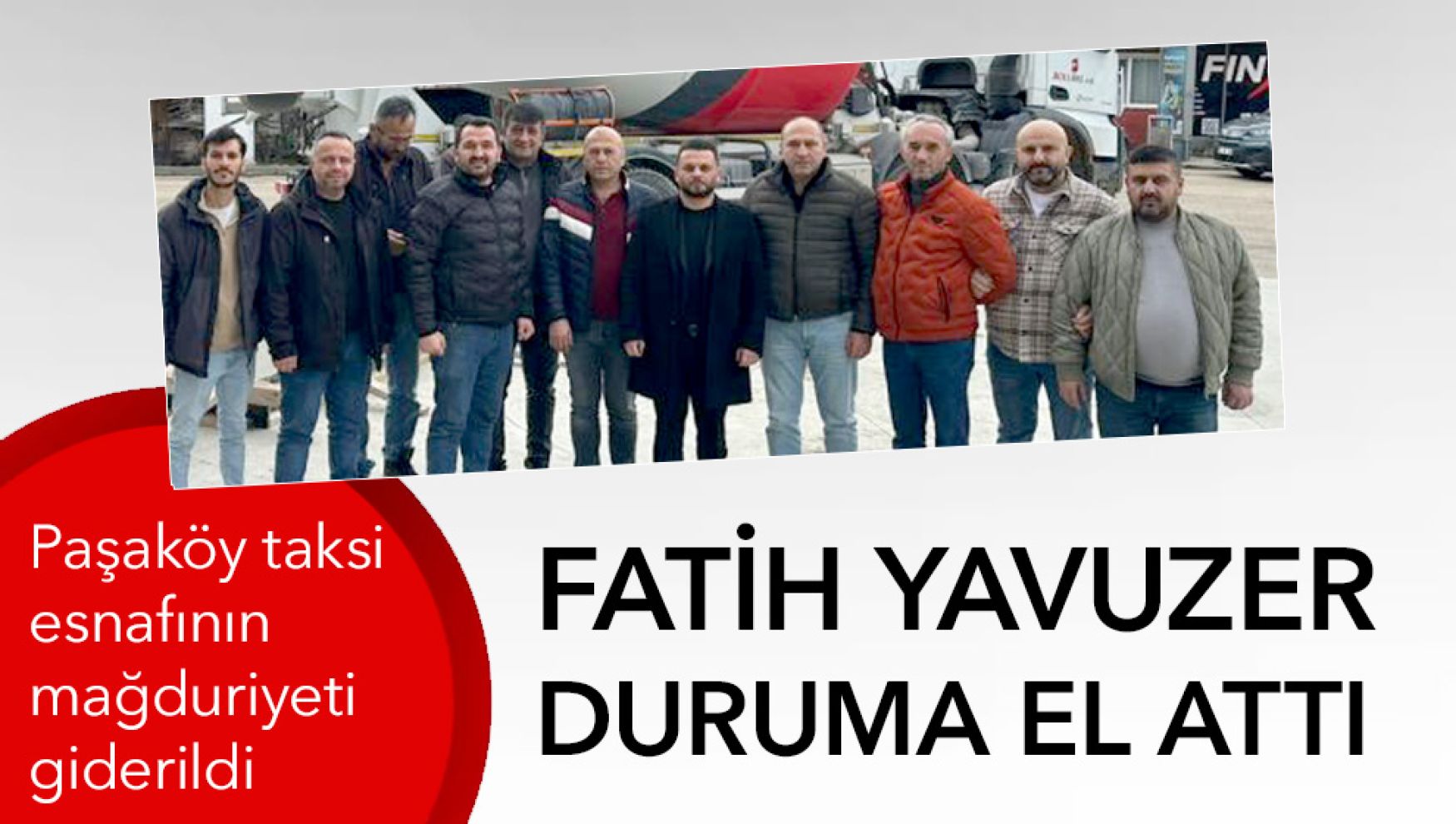 Paşaköy taksi esnafının mağduriyeti çözüldü