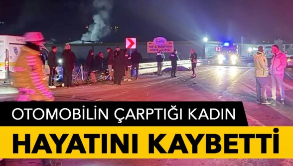 Mudurnu yolunda otomobilin çarptığı kadın hayatını kaybetti