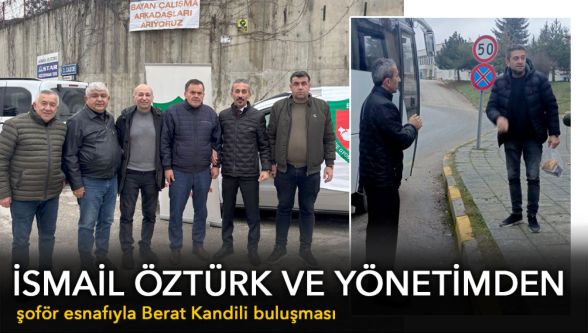 Şoför esnafına Berat Kandili ziyareti
