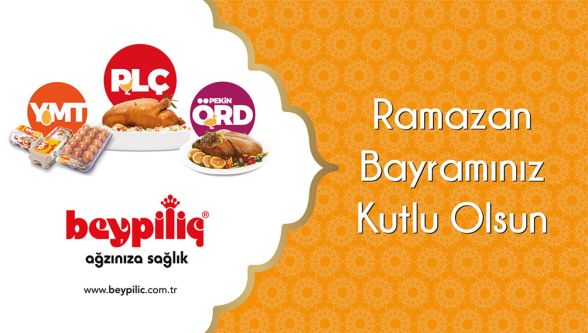 Beypiliç Ramazan Bayramınızı kutlar