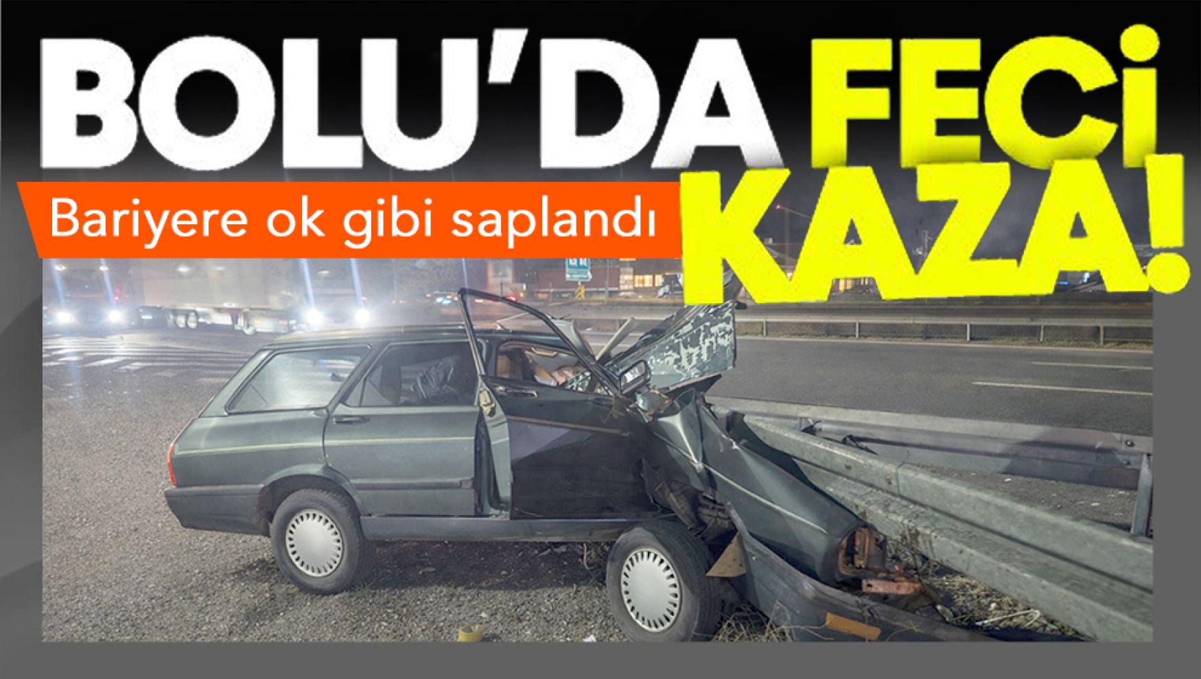 Anadolu Otoyolu'nda otomobil bariyerlere çarptı: 2 ağır yaralı