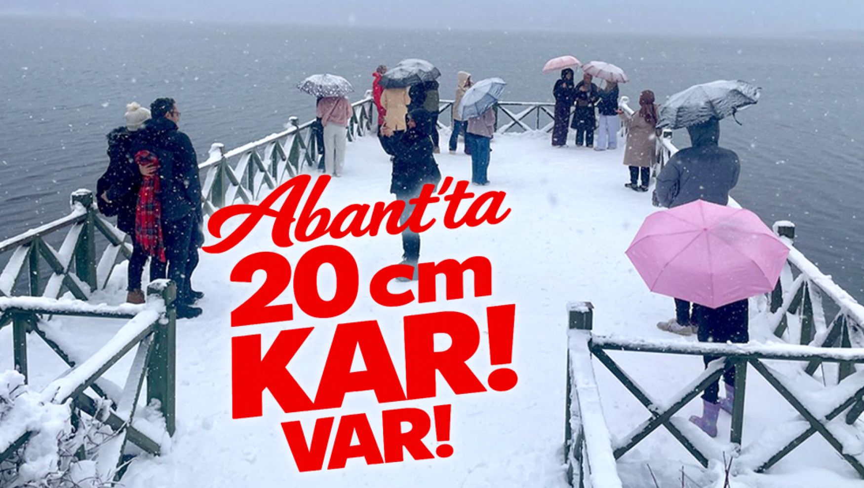 Bolu'da mart karı sürprizi: Abant ve Gölcük beyaza büründü