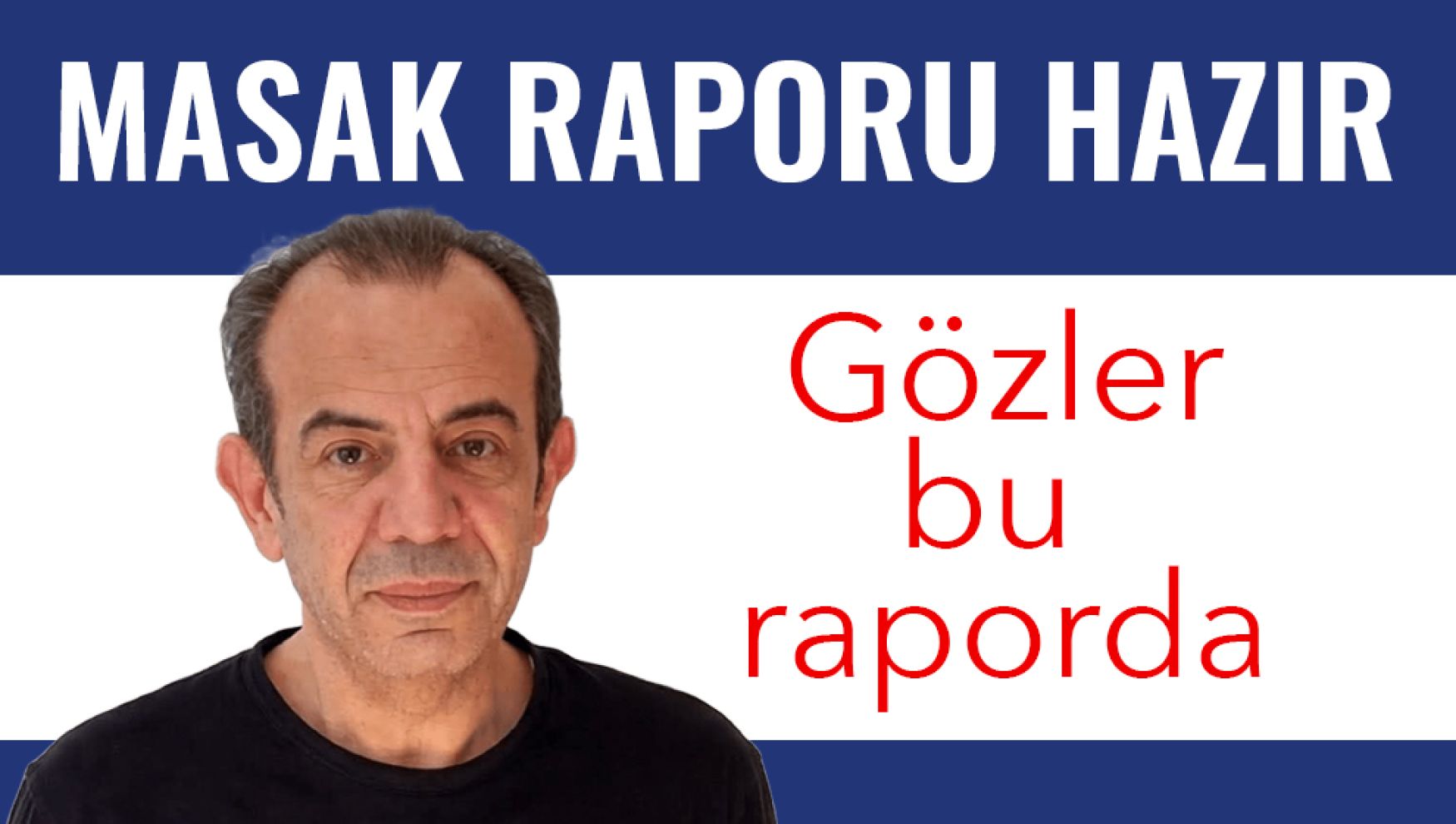 Tanju Özcan hakkında MASAK raporu tamamlandı: Kritik detaylar yarın açıklanacak